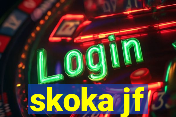 skoka jf